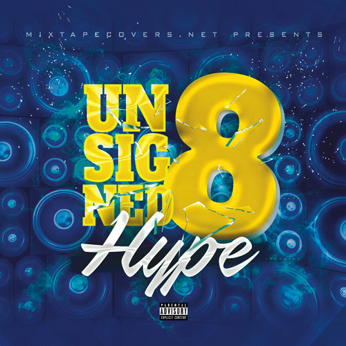 Unsigned Hype mixtape psd album cover template