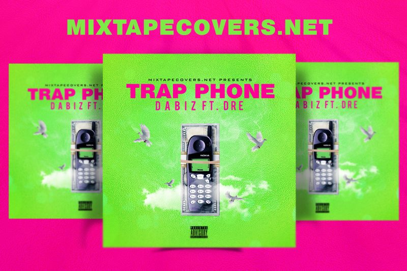 TRAP PHONE Mixtape Cover Templates album cover album cover