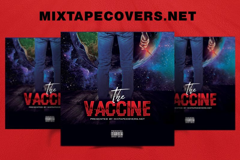 The VACCINE Mixtape template mixtape psd 420