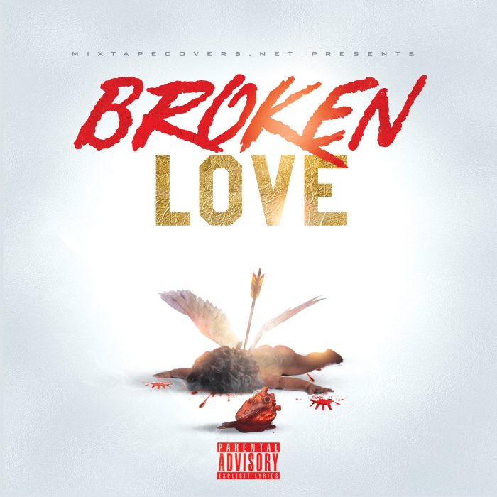 Broken Love Cover Template mixtape psd album cover template
