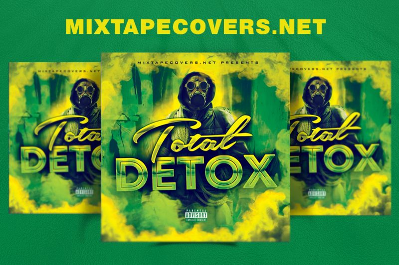TOTAL DETOX Cover Template mixtape psd album cover template