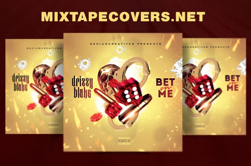 BET ON ME Mixtape cover template mixtape psd album cover template